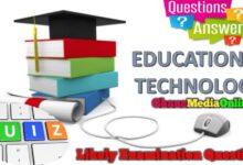EDUCATIONAL TECHNOLOGY PAST QUESTIONS AND ANSWERS PLUS ONLINE QUIZ BY LUBAN L2F